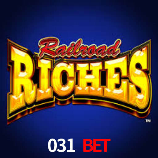 031 Bet