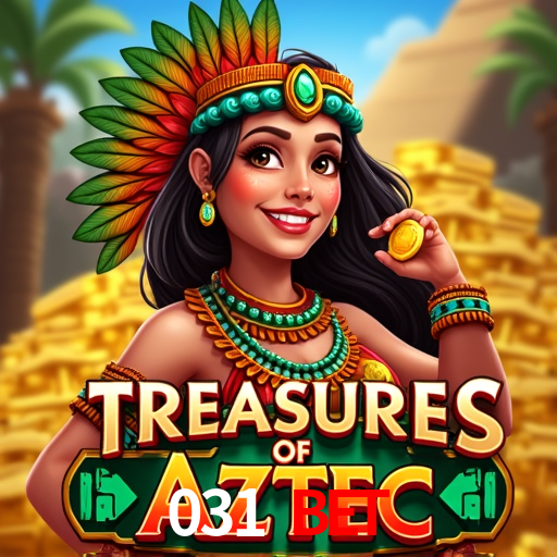031 Bet